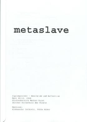 Metaslave