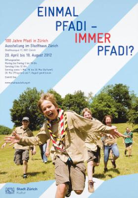 Einmal Pfadi - Immer Pfadi? 100 Jahre Pfadi in Zürich -Ausstellung im Stadthaus Zürich - Stadt Zürich Kultur