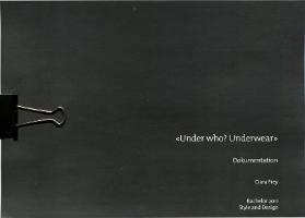 Under who? Underwear
