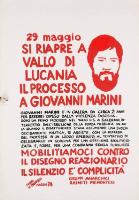 29 maggio si riapre a Vallo di Lucania il processo a Giovanni Marini - Mobilitiamoci contro il disegno reazionario - Il silenzio è complicità - Gruppi anarchici riuniti piemontesi