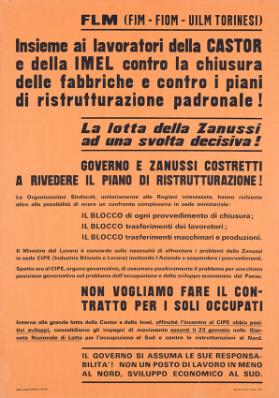 FLM (FIM - FIOM - UILM Torinesi) - Insieme ai lavoratori della Castor e della Imel contro la chiusura delle fabbriche e contro i piani di ristrutturazione padronale! La lotta della Zanussi ad una svelta decisiva!