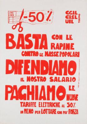 Basta con le rapine contro le masse popolari - Difendiamo il nostro salario - Paghiamo le nuove tariffe elettriche al 50% in meno per lottare con più forza - CGIL - CISL - UIL