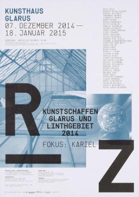 R-Z - Kunsthaus Glarus - Kunstschaffen Glarus und Linthgebiet 2014 - Fokus: Kariel