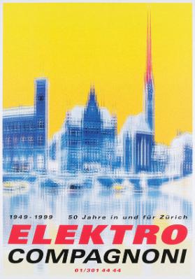 Elektro Compagnoni - 1949-1999 - 50 Jahre in und für Zürich