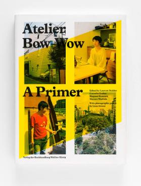 Atelier Bow-Wow. A Primer