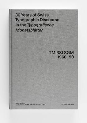 30 Years of Swiss Typographic Discourse