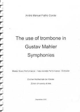 The use of trombone in Gustav Mahler symphonies