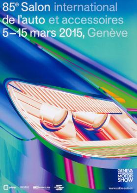 85e Salon international de l'auto et accessoires - 5-15 mars 2015, Genève