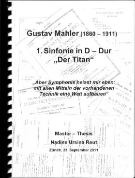 Gustav Mahler (1860-1911), 1. Sinfonie in D - Dur "Der Titan"
