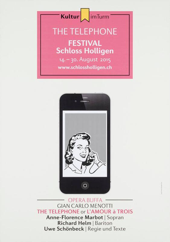 Kultur im Turm - The Telephone - Festival - Schloss Hollingen - Opera buffa - Gian Carlo Menotti -The Telephone or L'amour à trois