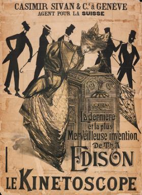 Le kinétoscope - La dernière et la plus merveilleuse invention de Th. A. Edison