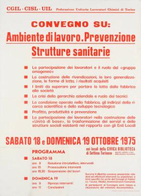 Convegno su: Ambiente di lavoro. Prevenzione - Strutture sanitarie - CGIL - CISL - UIL - Federazione unitaria lavoratori chimici