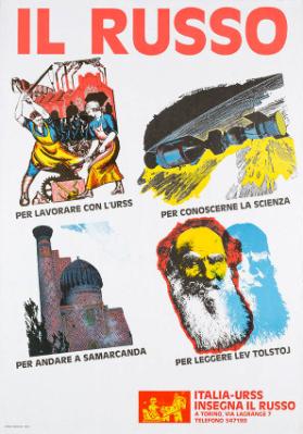 Il Russo - Per lavorare con l'URSS - Per conoscerne la scienza - Per andara a samarcanda - Per leggere Lev Tolstoj - Italia-URSS - Insegna il russo