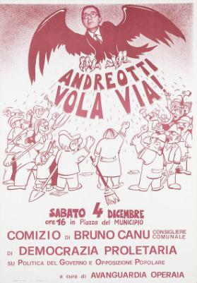 Andreotti vola via! Comizio di Bruno Canu consigliere comunale di Democrazia Proletaria su politica del governo e opposizione popolare a cura di Avanguardia Operaia