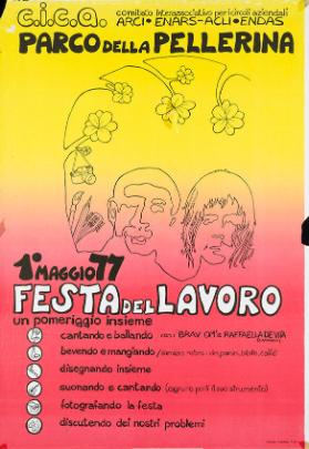 1° maggio - 77 Festa del lavoro - Un pomeriggio insieme - C.I.C.A. - Comitato interassociativo per i circoli aziendali