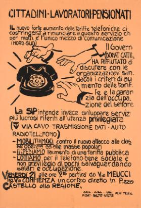 Cittadini-Lavoratori-Pensionati - Il nuovo forte aumento delle tariffe telefoniche  [...] - CGIL • CIS • UIL • FLM • TELEC • FIDAT • SILTE • UILTE