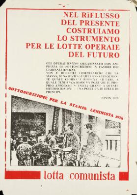 Nel riflusso del presente costruiamo lo strumento per le lotte operaie del futuro - Sottoscrizione per la stampa leninista 1978 - Lotta Comunista