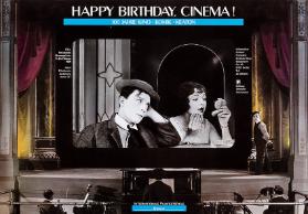 Happy Birthday, Cinema! 100 Jahre Kino - Komik - Keaton - Filmhistorische Retrospektive - Internationale Filmfestspiele Berlin - Stiftung Deutsche Kinemathek