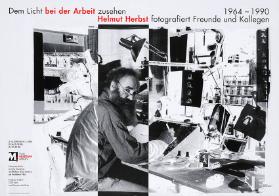 Dem Licht bei der Arbeit zusehen - Helmut Herbst fotografiert Freunde und Kollegen 1964-1990