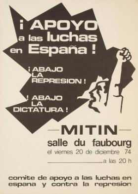 Apoyo a las luchas en España! Abajo la represion! Abajo la dictatura! Salle du faubourg - el viernes 20 de diciembre 74