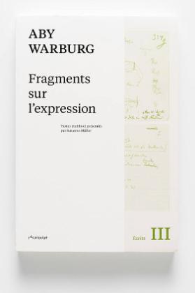 Aby Warburg: Fragments sur l'expression
