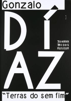 Gonzalo Díaz - "Terras dos sem fim" - Johann Jacobs Museum