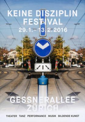 Keine Disziplin Festival - Gessnerallee Zürich