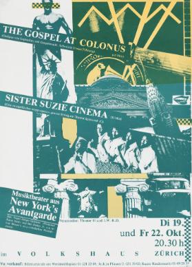 The Gospel at Colonus - Sister Suzie Cinema - Musiktheater aus New York's Avantgarde - im Volkshaus