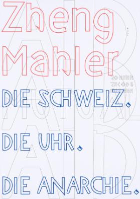 Zheng Mahler - Mutual Aid - Die Schweiz - Die Uhr - Die Anarchie - Johann Jacobs Museum
