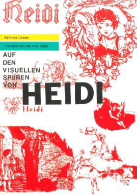 Auf den Visuellen Spuren von Heidi