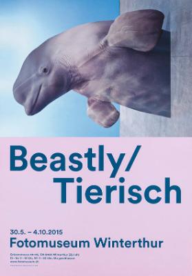 Beastly / Tierisch - Fotomuseum Winterthur