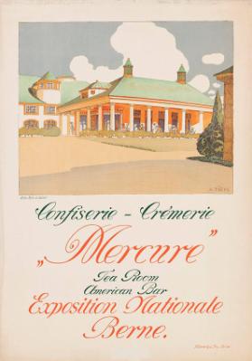 Confiserie-Crèmerie "Mercure" - Exposition Nationale Berne.