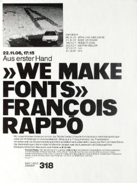 Aus erster Hand ; We make fonts ; François Rappo