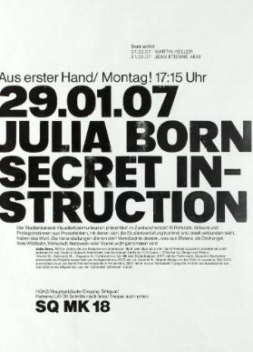Aus erster Hand ; Julia Born Secret instruction
