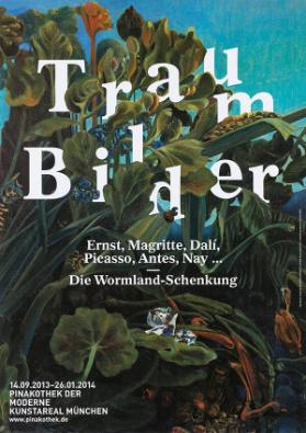 Traumbilder - Ernst, Magritte, Dalì, Picasso, Antes, Nay ... - Die Wormland-Schenkung - Pinakothek der Moderne - Kunstareal München