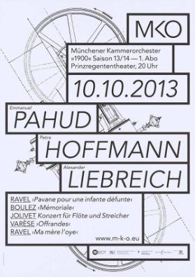 MKO - Münchener Kammerorchester - "1900" Saison 13/14 - 1. Abo - Emmanuel Pahud - Petra Hoffmann - Alexander Liebreich