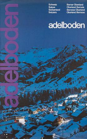 Adelboden - Schweiz - Berner Oberland