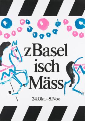 Z Basel isch Mäss