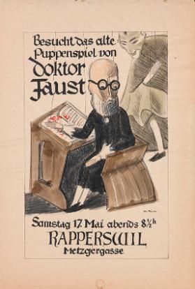 Besucht das alte Puppenspiel von Doktor Faust - Rapperswil