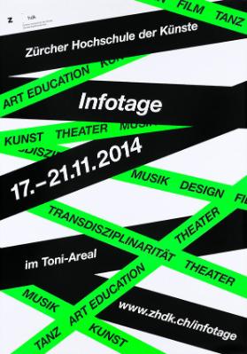 Zürcher Hochschule der Künste - Infotage - 17.-21.11.2014 - im Toni Areal