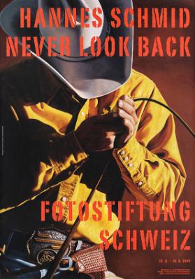 Hannes Schmid - Never Look Back - Fotostiftung Schweiz