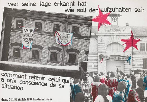 Wer seine Lage erkannt hat - wie soll der aufzuhalten sein - Demo 31.1.81 Zürich Landesmuseum