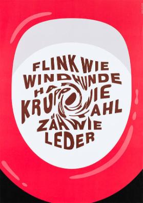 Flink wie Windhunde - Hard wie Kruppstahl - Zäh wie Leder