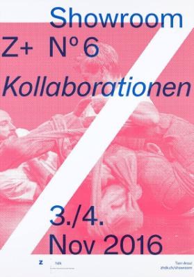 Showroom Z+ N° 6 - Kollaborationen - 3./4. Nov 2016