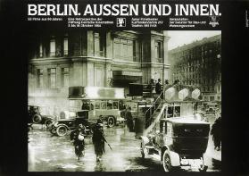 Berlin. Aussen und Innen. 53 Filme aus 90 Jahren - Eine Retrospektive der Stiftung Deutsche Kinemathek
