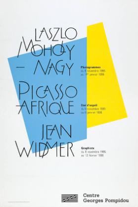 Centre Georges Pompidou - László Moholy-Nagy - Photogrammes - Picasso Afrique - Etat d'esprit - Jean Widmer - Graphiste