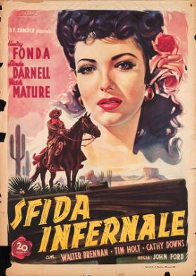 D. F. Zanuck presenta - Henry Fonda - Linda Darnell - Victore Mature in - Sfida Infernale