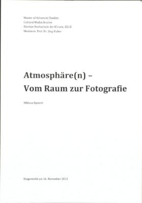 Atmosphäre(n) - Vom Raum zur Fotografie