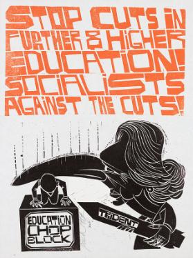 Stop Cuts in Further and Higher Education! Socialists Against The Cuts!