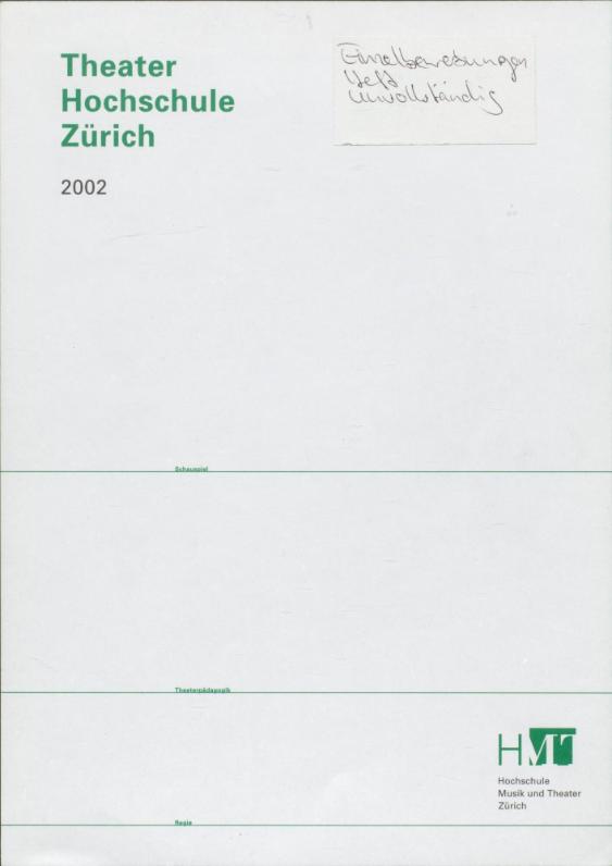 Vorsprechen 2002, Schauspiel - Theaterpädagogik - Regie